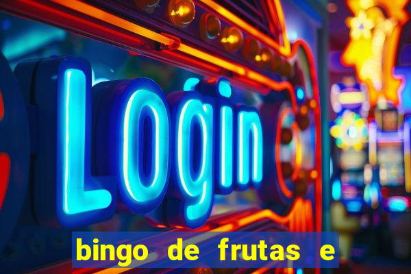 bingo de frutas e legumes para imprimir